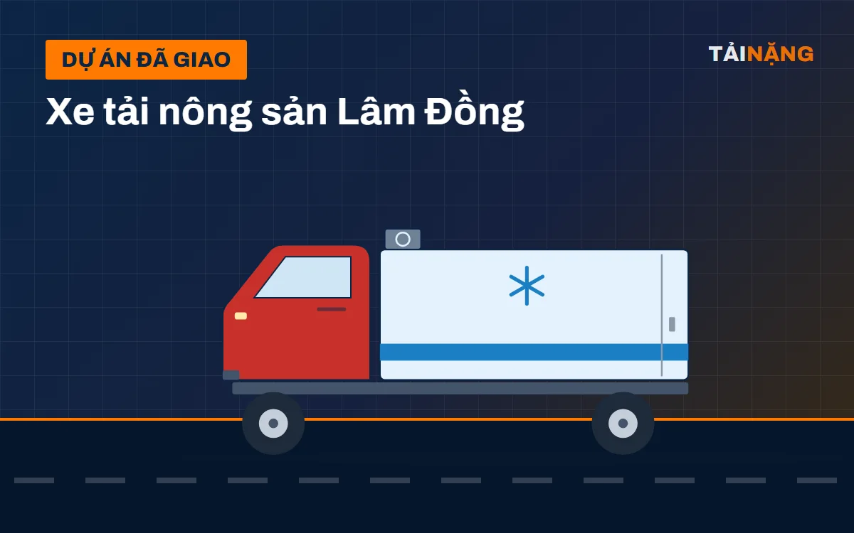 Đội xe 9 xe tải thùng lạnh cho hợp tác xã rau củ Đà Lạt, Lâm Đồng
