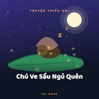 Bìa truyện audio Chú Ve Sầu Ngủ Quên