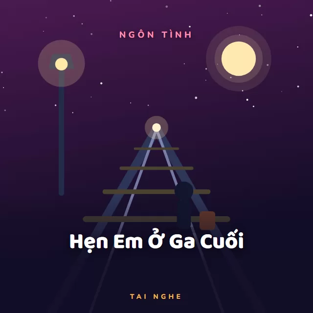 Bìa truyện audio Hẹn Em Ở Ga Cuối