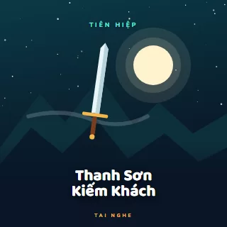 Bìa truyện audio Thanh Sơn Kiếm Khách