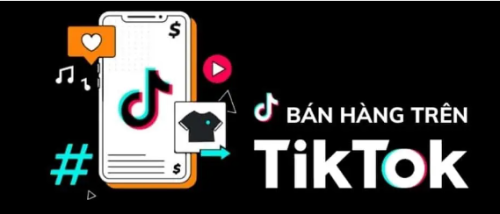 Bán hàng trên Tiktok