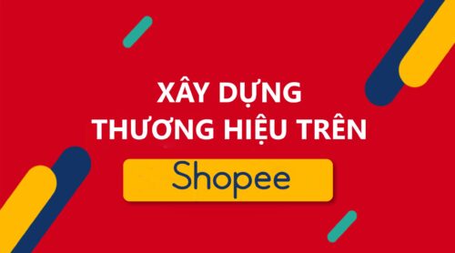 xây dựng thương hiệu trên Shopee