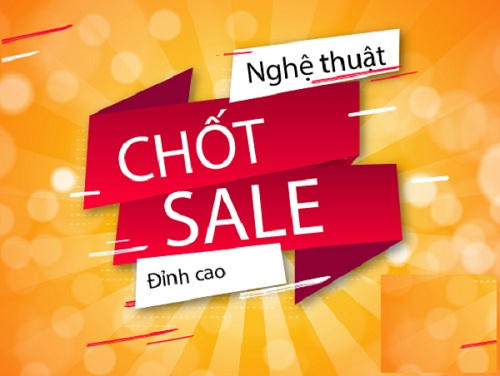 Bí kíp chốt đơn thành công cho dân sale