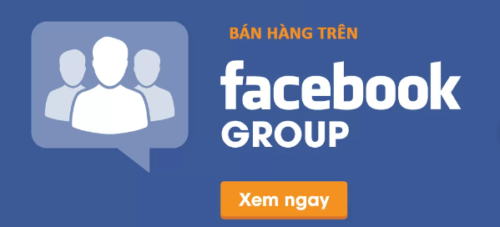 Bán Hàng Online Trên Hội Nhóm Facebook 