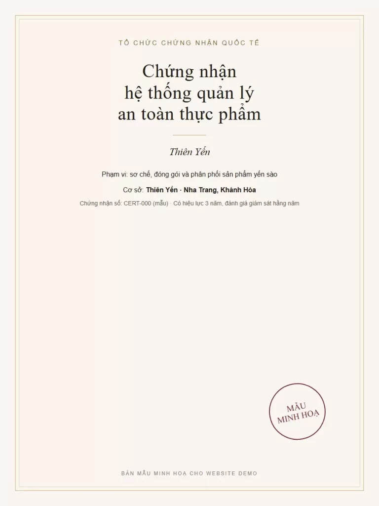 Chứng nhận hệ thống quản lý an toàn thực phẩm của cơ sở sơ chế yến (bản mẫu minh hoạ)